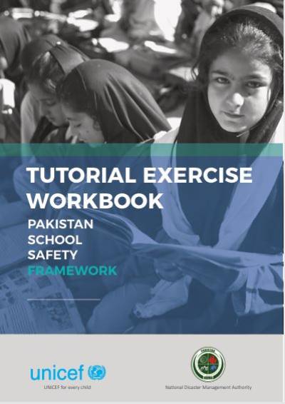 PAKISTAN SCHOOL SAFETY FRAMEWORK TRAINERS WORKBOOK TUTORIAL EXERCISE - ENGLISH (2017)