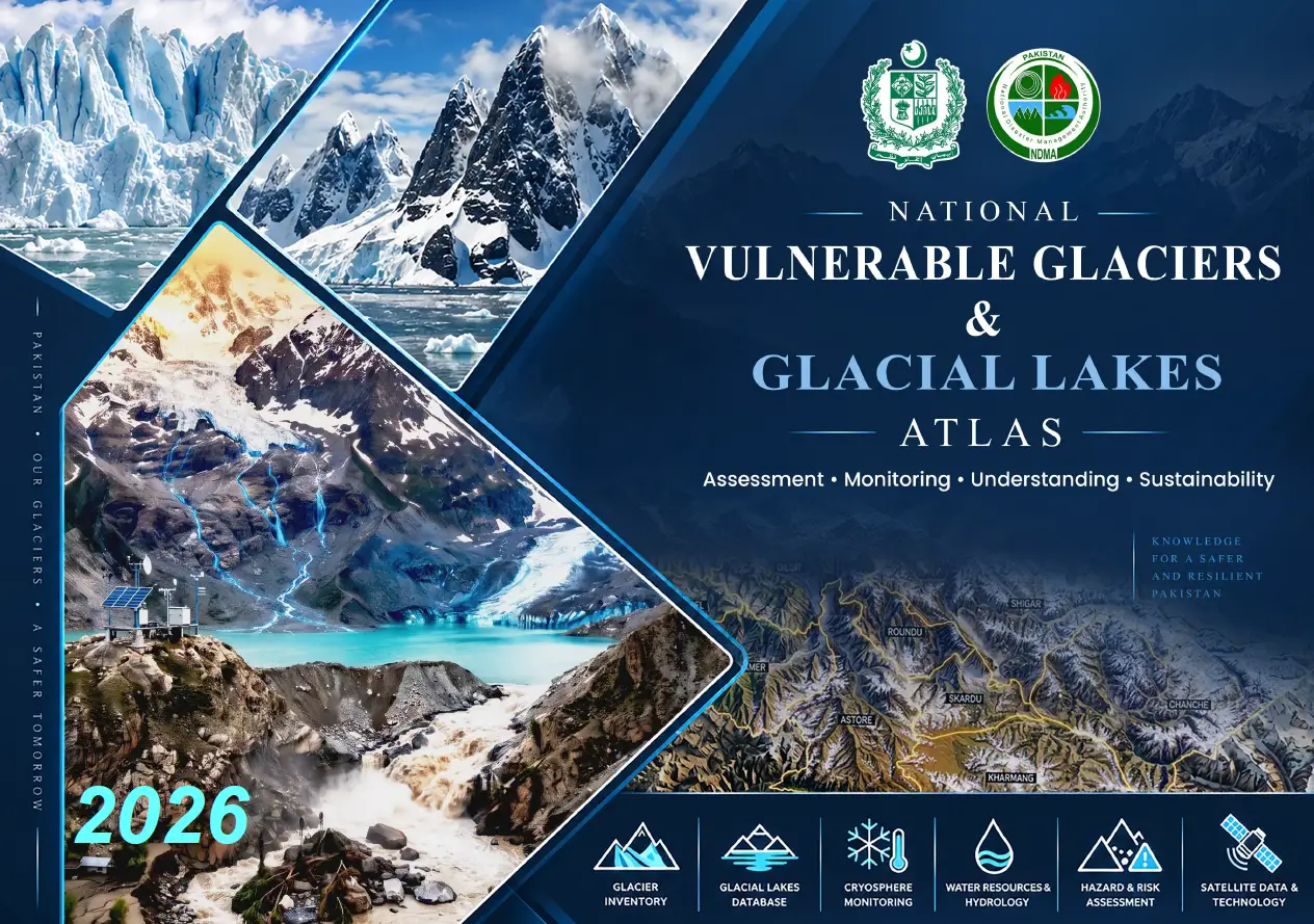 NDMA Vulnerable Glaciers and Glacial Lakes Atlas 2026